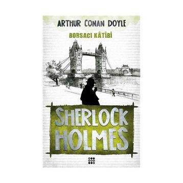 Sherlock Holmes - Borsacı Katibi - Arthur Conan Doyle