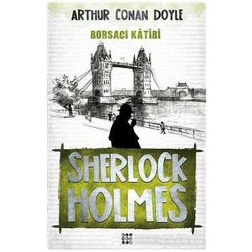 Sherlock Holmes - Borsacı Katibi - Arthur Conan Doyle