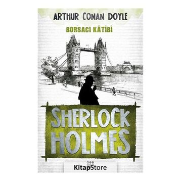 Sherlock Holmes - Borsacı Katibi - Arthur Conan Doyle