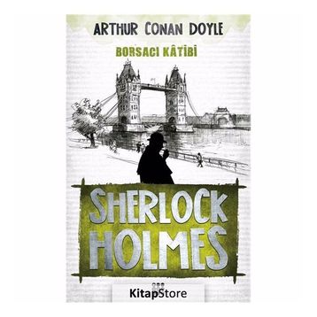 Sherlock Holmes - Borsacı Katibi - Arthur Conan Doyle