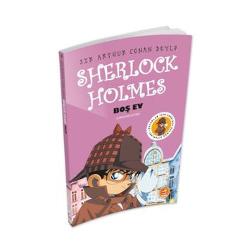 Sherlock Holmes - Boş Ev - Arthur Conan Doyle