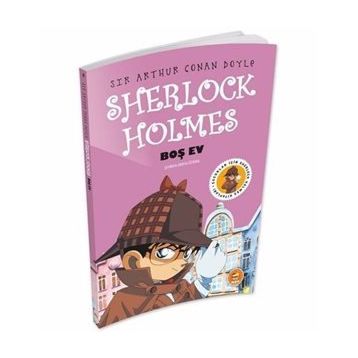 Sherlock Holmes - Boş Ev - Sir Arthur Conan Doyle