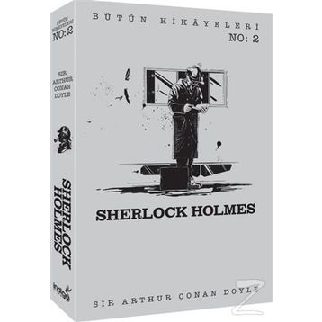 Sherlock Holmes - Bütün Hikayeleri 2 / Sir Arthur Conan Doyle