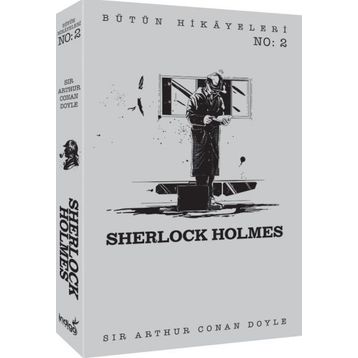 Sherlock Holmes - Bütün Hikayeleri 2 / Sir Arthur Conan Doyle
