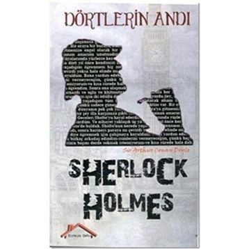 Sherlock Holmes - Dörtlerin Andı - s artur conan doyle