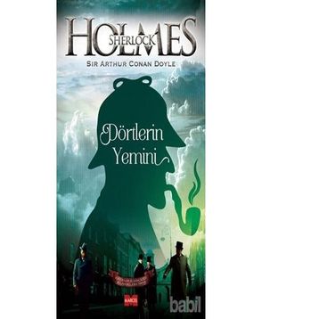 SHERLOCK HOLMES DÖRTLERİN YEMINI - ARTHUR CONAN DOYLE