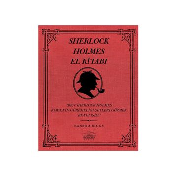 SHERLOCK HOLMES EL KITABI - RANSOM RIGGS