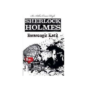 SHERLOCK HOLMES - ESRARENGIZ KATIL - ARTHUR CONAN DOYLE