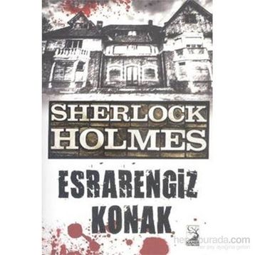 Sherlock Holmes - Esrarlı Ev - s artur conan doyle