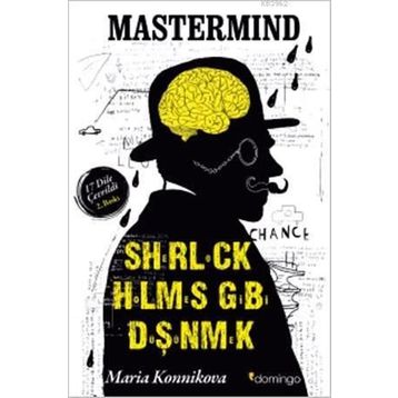 Sherlock Holmes Gibi Düşünmek - Maria Konnikova