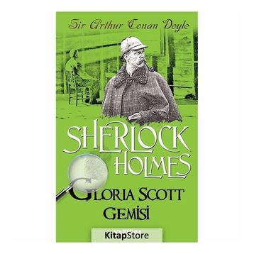 SHERLOCK HOLMES - GLORIA SCOTT - ARTHUR CONAN DOYLE