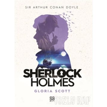 SHERLOCK HOLMES - GLORIA SCOTT - ARTHUR CONAN DOYLE