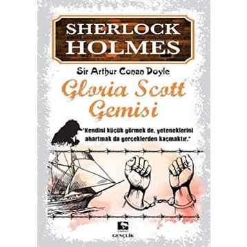 Sherlock Holmes Gloria Scott Gemisi - s artur conan doyle