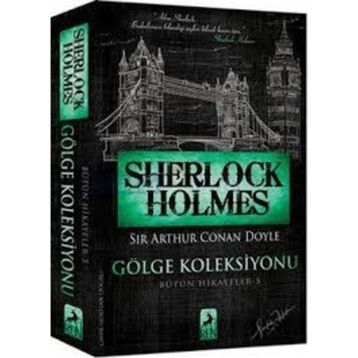 Sherlock Holmes Gölge Koleksiyonu - s artur conan doyle