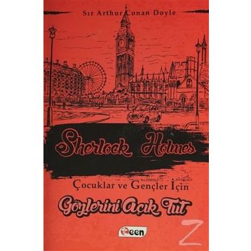 Sherlock Holmes - Gözlerini Açık Tut - Sir Arthur Conan Doyle