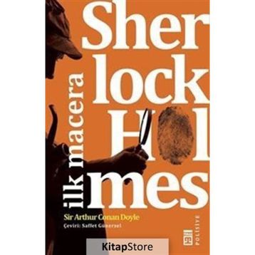 Sherlock Holmes - İlk Macera - s artur conan doyle