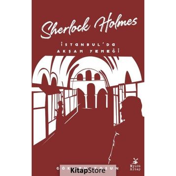 Sherlock Holmes İstanbul'da Akşam Yemeği Gökhan Tosun