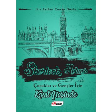 Sherlock Holmes - Kanıt Peşinde - s artur conan doyle
