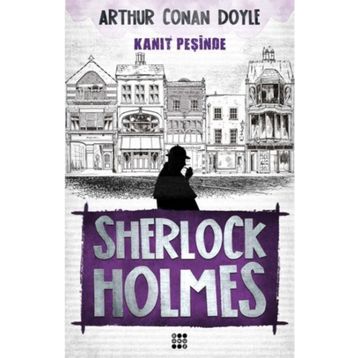 Sherlock Holmes - Kanıt Peşinde - s artur conan doyle