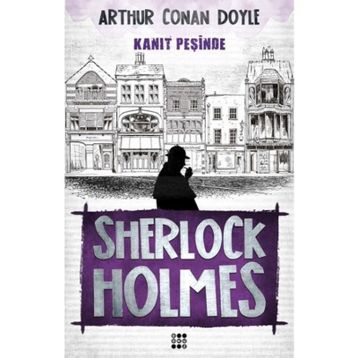 Sherlock Holmes - Kanıt Peşinde - s artur conan doyle