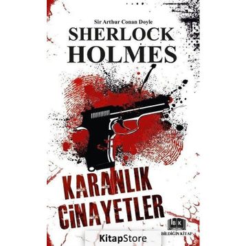 Sherlock Holmes - Karanlık Cinayetler - Sir Arthur Conan Doyle
