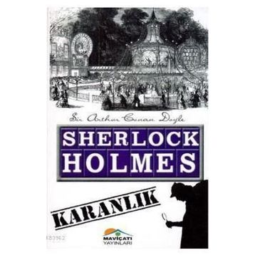 Sherlock Holmes Karanlık - s artur conan doyle
