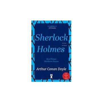 Sherlock Holmes - Kızıl Dosya ve Dörtlerin İmzası Tek Kitap - Dex Yayınevi