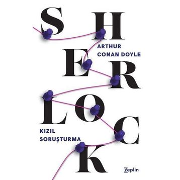 SHERLOCK HOLMES KIZIL SORUŞTURMA - ARTHUR CONAN DOYLE