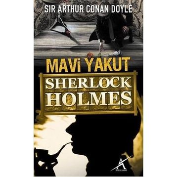 SHERLOCK HOLMES MAVI YAKUT - SIR ARTHUR CONAN DOYLE
