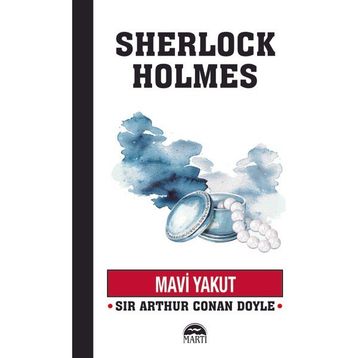 SHERLOCK HOLMES MAVI YAKUT - SIR ARTHUR CONAN DOYLE