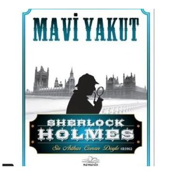 Sherlock Holmes - Mavi Yakut - Sir Artur Conan Doyle