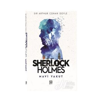 Sherlock Holmes - Mavi Yakut - Sir Artur Conan Doyle