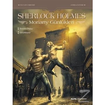 Sherlock Holmes - Moriarty Günlükleri - Sylvain Cordurié