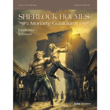Sherlock Holmes - Moriarty Günlükleri - Sylvain Cordurié