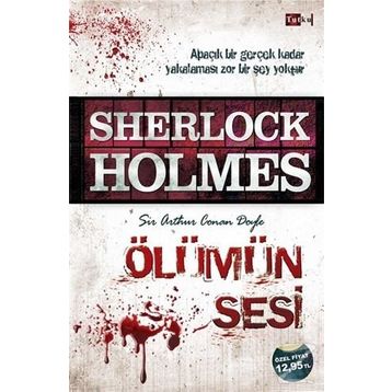 SHERLOCK HOLMES - ÖLÜMÜN SESI - ARTHUR CONAN DOYLE