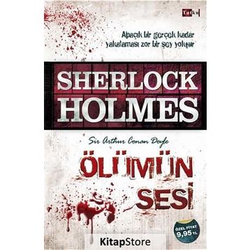 SHERLOCK HOLMES - ÖLÜMÜN SESI - ARTHUR CONAN DOYLE