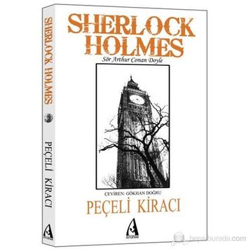 SHERLOCK HOLMES - PEÇELI KIRACI - ARTHUR CONAN DOYLE