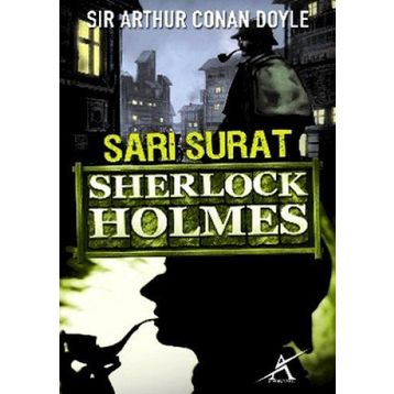SHERLOCK HOLMES SARI SURAT - SIR ARTHUR CONAN DOYLE