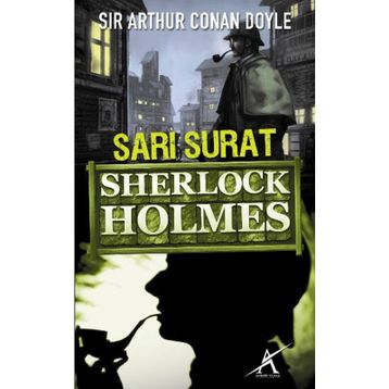 SHERLOCK HOLMES SARI SURAT - SIR ARTHUR CONAN DOYLE
