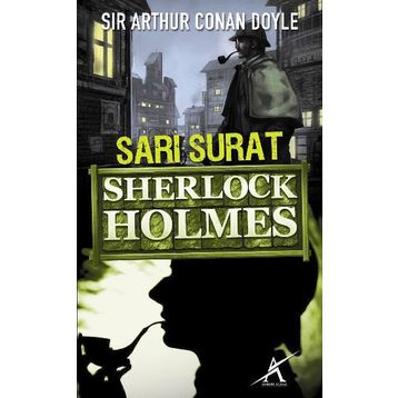 SHERLOCK HOLMES SARI SURAT - SIR ARTHUR CONAN DOYLE