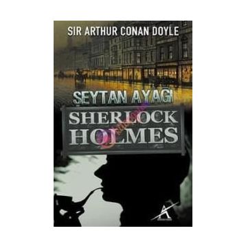 Sherlock Holmes Şeytan Ayağı - s artur conan doyle