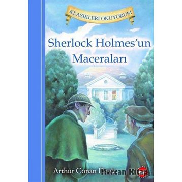Sherlock Holmes - Sherlock Holmes’un Maceraları - Sir Arthur Conan Doyle