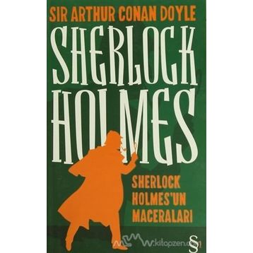 Sherlock Holmes - Sherlock Holmes’un Maceraları - Sir Arthur Conan Doyle