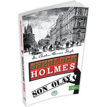 Sherlock Holmes Son Olay - Sir Artur Conan Doyle