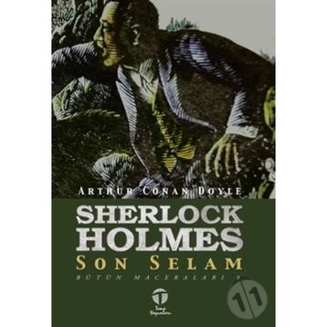 Sherlock Holmes - Son Selam - Sir Arthur Conan Doyle