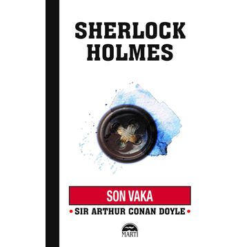 Sherlock Holmes - Son Vaka - s artur conan doyle