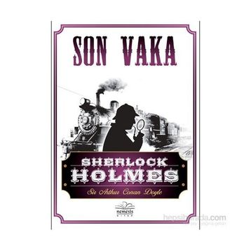 Sherlock Holmes - Son Vaka - s artur conan doyle