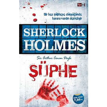 SHERLOCK HOLMES - ŞÜPHE - ARTHUR CONAN DOYLE