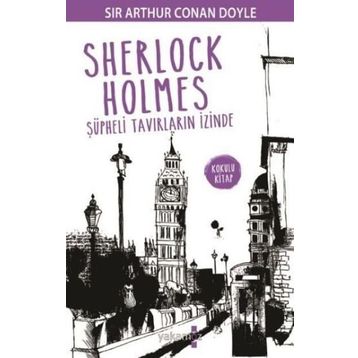 Sherlock Holmes - Şüpheli Tavırların İzinde - s artur conan doyle