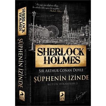 Sherlock Holmes Şüphenin İzinde - s artur conan doyle